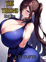 The Throne (Part Five)
