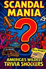 Scandal Mania: America's Wildest Trivia Shockers