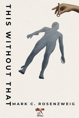 This Without That - Mark C Rosenzweig,Ghadah Kamal - cover