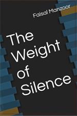 The Weight of Silence
