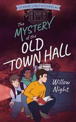 The Mystery of the Old Town Hall