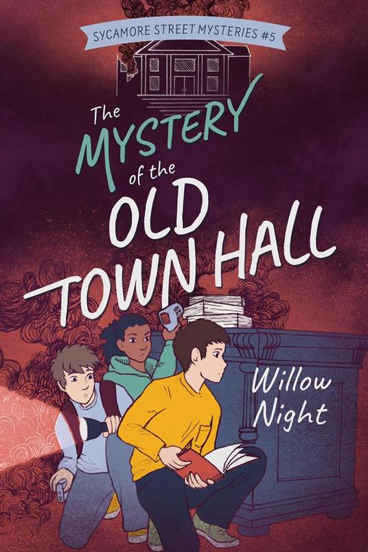 The Mystery of the Old Town Hall - Elizabeth Leach,Willow Night - ebook