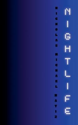 Nightlife - Nicholas Michael Matiz - cover