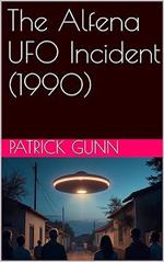 The Alfena UFO Incident (1990)
