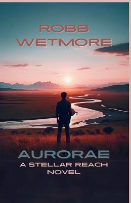 Aurorae - Robb Wetmore - cover