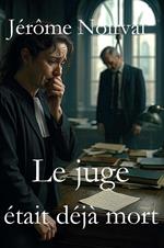 Le juge était déjà mort