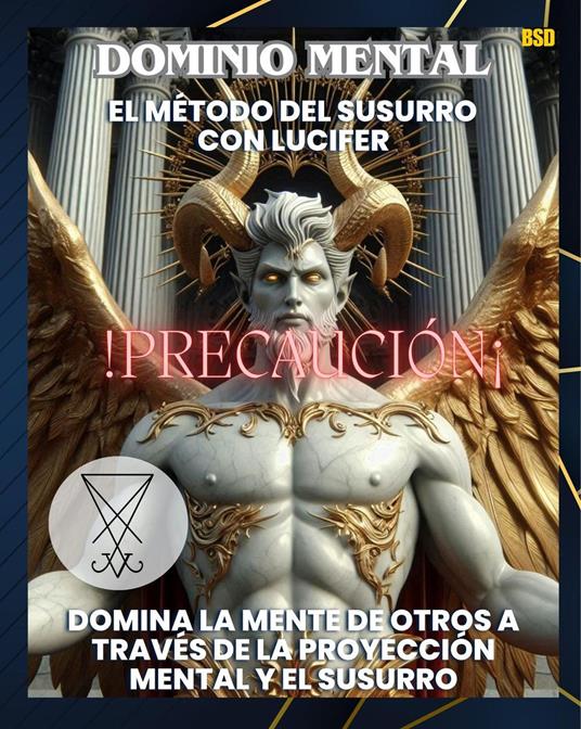 DOMINIO MENTAL: EL MÉTODO DEL SUSURRO CON LUCIFER (DOMINA LA MENTE DE OTROS A TRAVÉS DE LA PROYECCIÓN MENTAL Y EL SUSURRO)