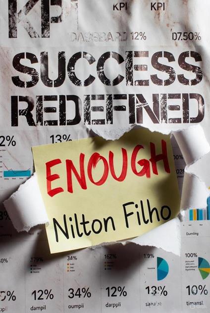 Success Redefined: Enough