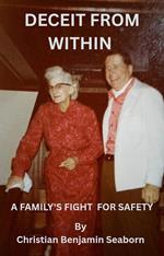 Deceit From Within A Family's Fight For Safety