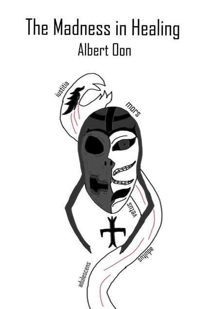 The Madness in Healing