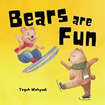 Bears are Fun