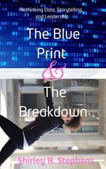 The Blue Print & The Breakdown