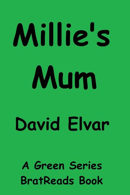 Millie's Mum - David Elvar - ebook