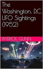 The Washington, D.C. UFO Sightings (1952)