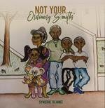 Not Your Ordinary Smiths’