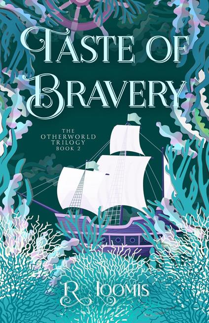 Taste of Bravery - R. Loomis - ebook