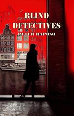 Blind Detectives