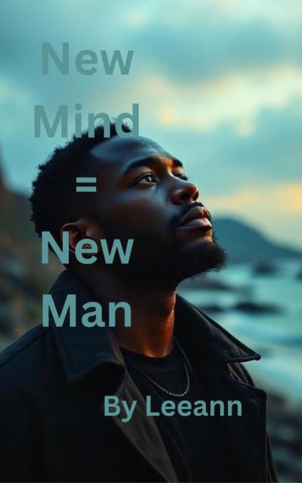 New Mind = New Man