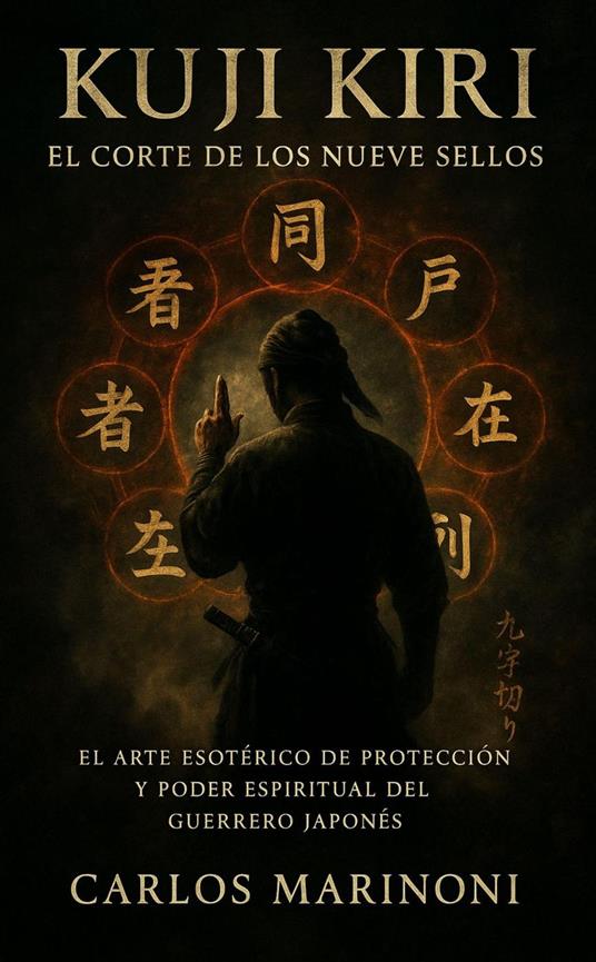 kuji Kiri: El corte de los nueve Sellos