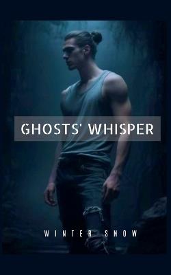 Ghosts' Whisper - Winter Snow - cover