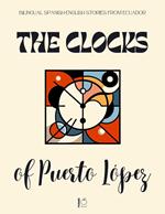 The Clocks of Puerto López: Bilingual Spanish-English Stories from Ecuador