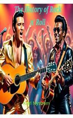 The History of Rock n' Roll