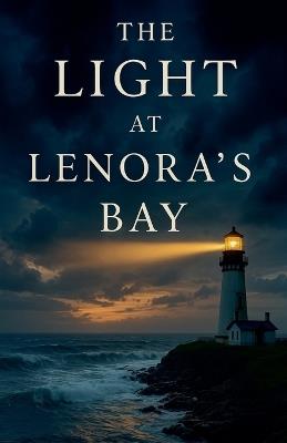 The Light at Lenora's Bay - Guy Roberts - cover