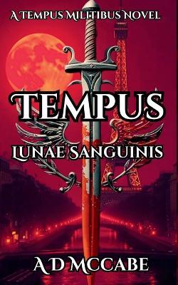 Tempus Lunae Sanguinis - A D McCabe - cover