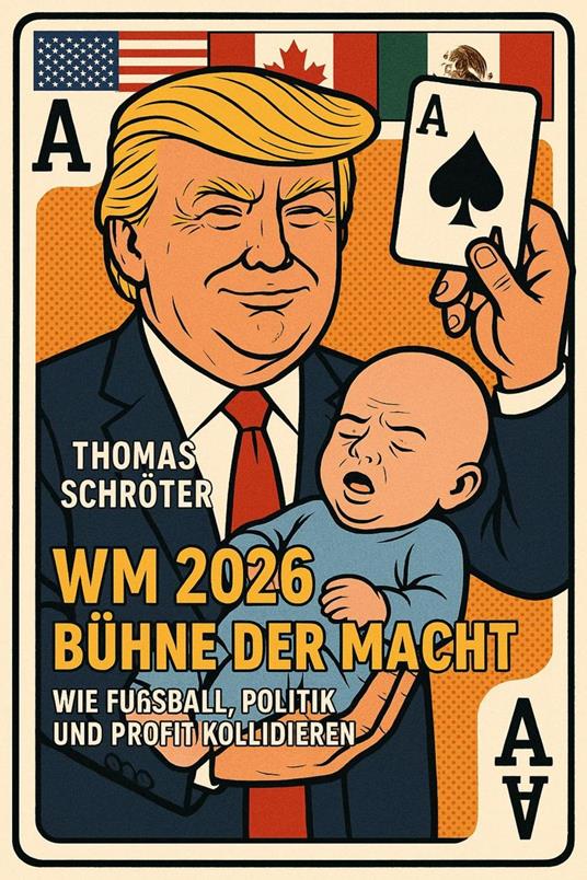 WM 2026 – Bühne der Macht Wie Fußball, Politik und Profit kollidieren