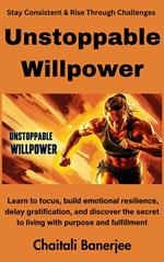 Unstoppable Willpower