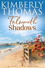 Falmouth Shadows