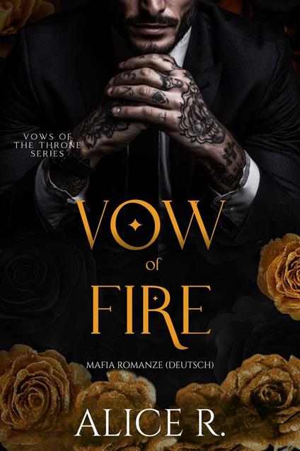 Vow of Fire: Mafia Romanze (Deutsch)