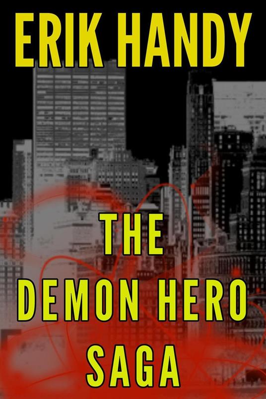 The Demon Hero Saga