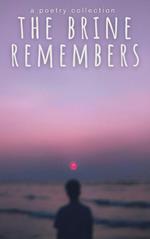 The Brine Remembers