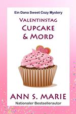 Valentinstag-Cupcake & Mord