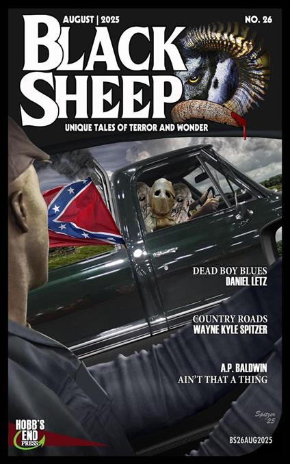 Black Sheep: Unique Tales of Terror and Wonder No. 26 | August 2025