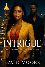 Intrigue