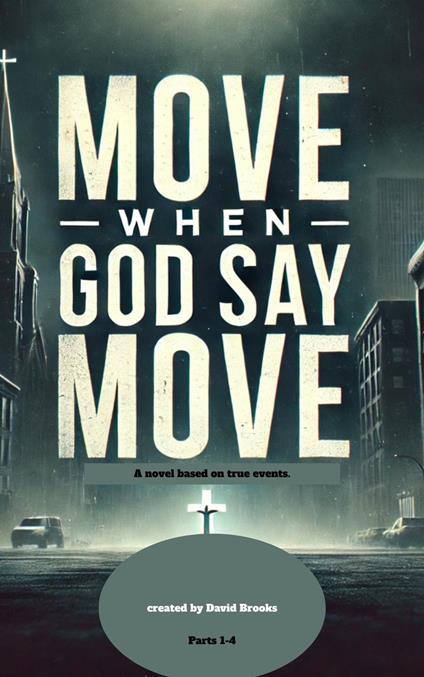 Move When God Say Move