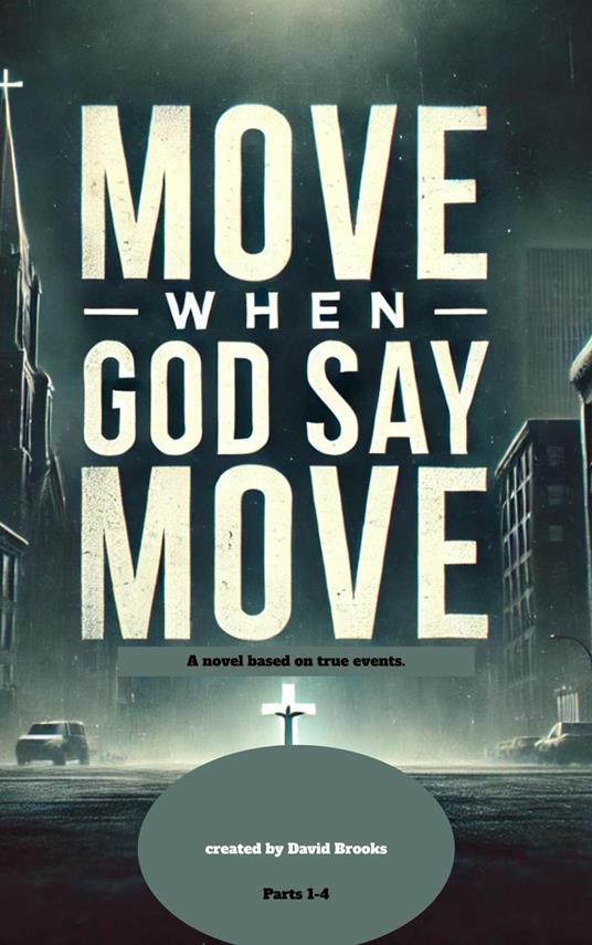 Move When God Say Move