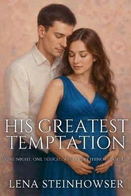 His Greatest Temptation - Lena Steinhowser - cover