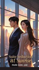 Suite Seduction at Sunrise