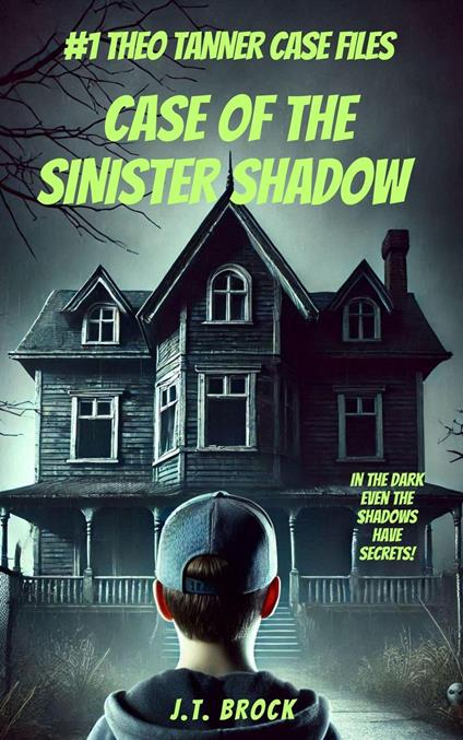 Case Of The Sinister Shadow - J.T. Brock - ebook