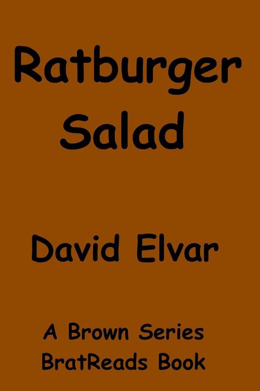 Ratburger Salad - David Elvar - ebook