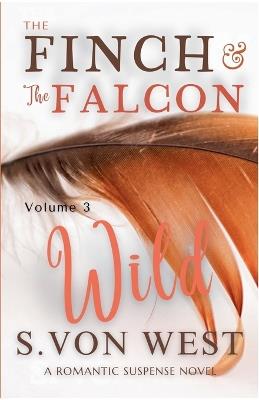 The Finch and the Falcon - Shelly Von West - cover