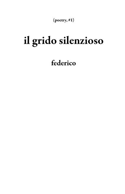 il grido silenzioso - Federico - ebook