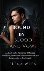 Bound by Blood and Vows