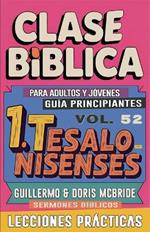 Clase Bíblica para Adultos y Jóvenes: Guía Principiantes - 1 Tesalonisenses