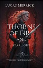 Thorns of Fire and Starlight