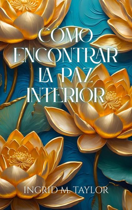 Como Encontrar la Paz Interior