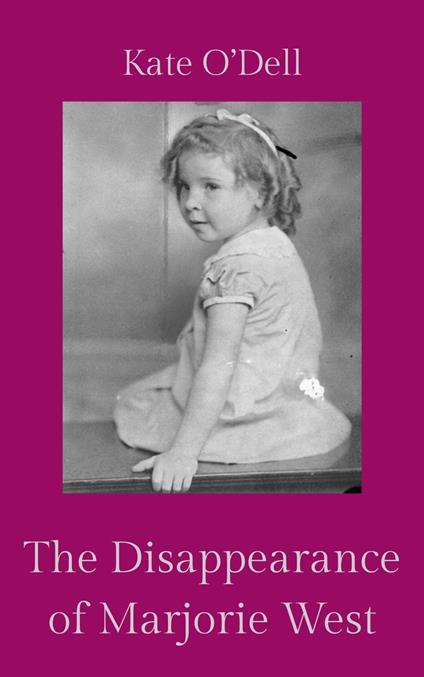 The Disappearance of Marjorie West